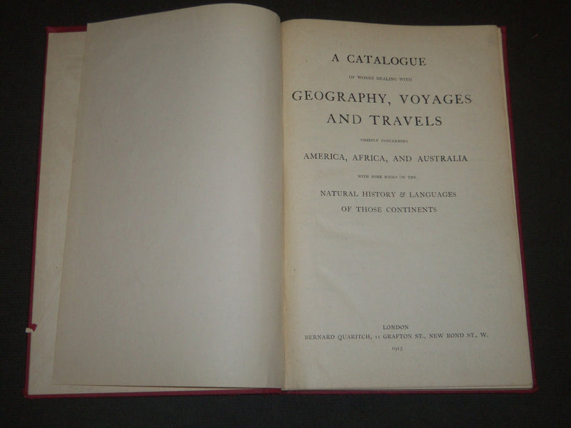 1915 A CATALOGUE OF GEOGRAPHY VOYAGES & TRAVELS QUARITCH BOUND - KD 2091