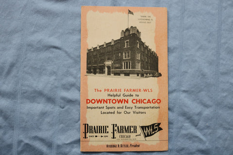 1930'S PRARIE FAMER & WLS GUIDE TO DOWNTOWN CHICAGO - K 2959