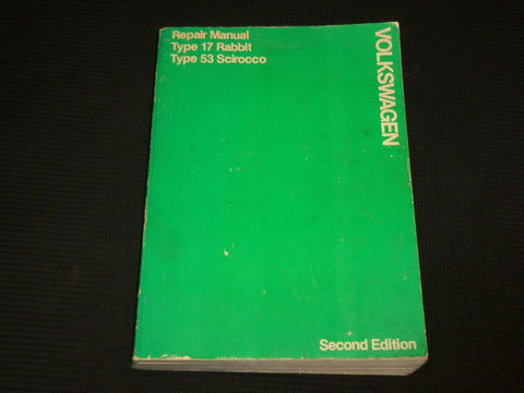 1977 VOLKSWAGEN RABBIT REPAIR MANUAL - TYPE 17 & TYPE 53 - SCIROCCO - R 715H