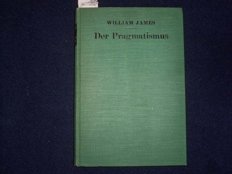 1928 DER PRAGMATISMUS HARDCOVER BOOK VON WILLIAM JAMES - GERMAN - KD 9009