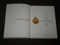 2013 BYZANTINE THINGS IN THE WORLD CURATED BY GLENN PEERS BOOK - I 1666