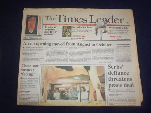 1999 FEB 19 WILKES-BARRE TIMES LEADER - SERBS' DEFIANCE THREATENS PEACE- NP 8245