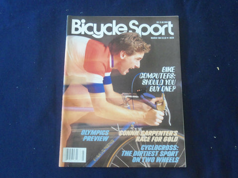 1984 MARCH BICYCLE SPORT MAGAZINE - OLYMPICS PREVIEW - ST 1765O