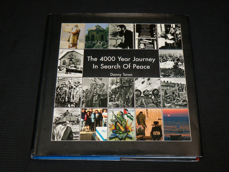 2007 THE 4000 YEAR JOURNEY IN SEARCH OF PEACE BOOK BY DANNY TARAN - R 714I