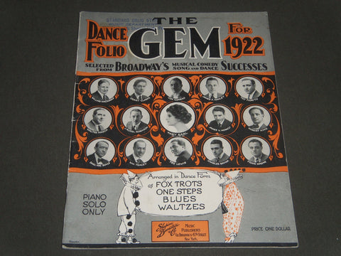 1922 THE GEM DANCE FOLIO SONG BOOK - BROADWAY'S MUSICAL COMEDY - J 2420