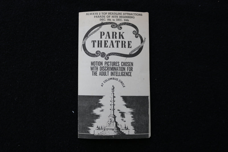 1940'S PARK THEATRE PROGRAM - COLUMBUS CIRCLE - K 1886
