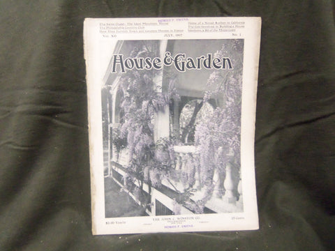 1907 JULY THE HOUSE & GARDEN MAGAZINE - GREAT PHOTOS & ADS - ST 787