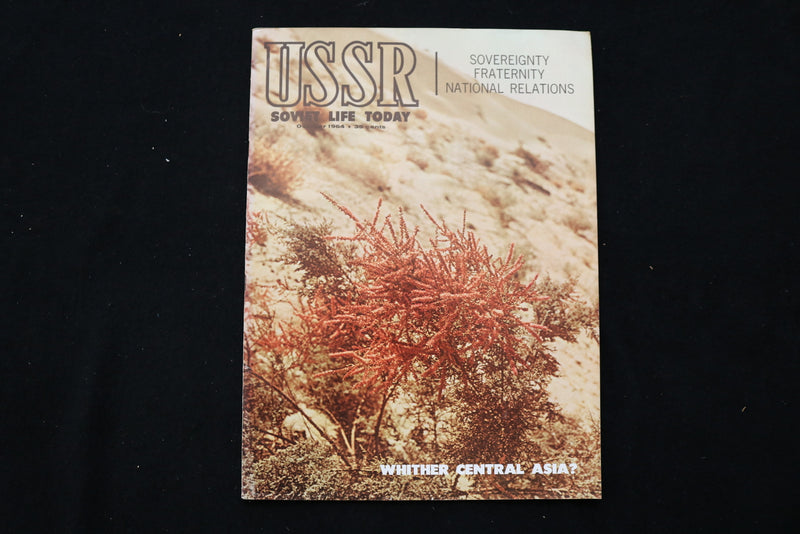 1964 OCT USSR SOVIET LIFE TODAY MAGAZINE - WHITHER CENTRAL ASIA? COVER - E 10024