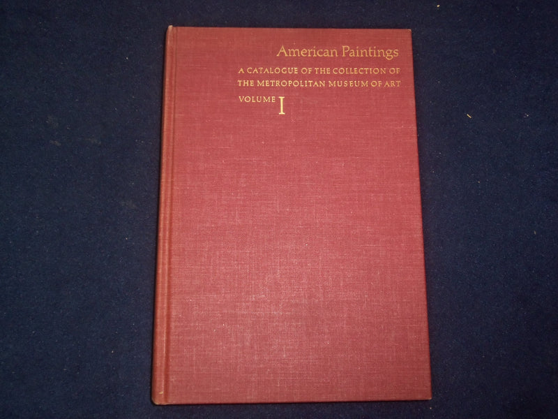 1965 AMERICAN PAINTINGS HARDCOVER BOOK - MET. MUSEUM OF ART - VOLUME 1 - KD 9165