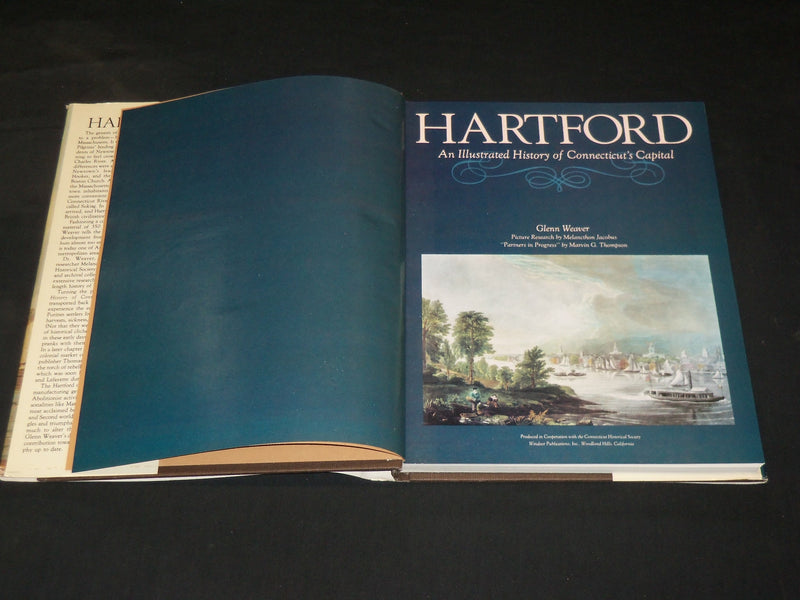 1982 HARTFORD AN ILLUSTRATED HISTORY HARDCOVER BOOK BY GLENN WEAVER - KD 6017