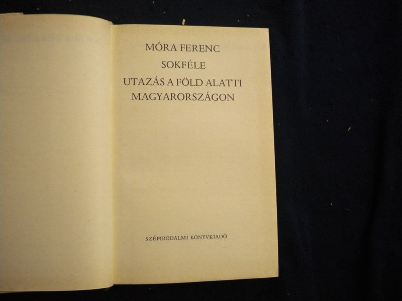 1982 SOKFELE UTAZAS MAGYARORSZAGON HARDCOVER BOOK - HUNGARIAN - KD 8083