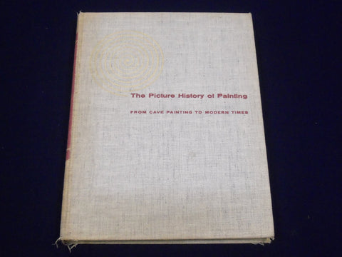 1957 THE PICTURE HISTORY OF PAINTING FROM CAVE PAINTING TO MODERN BOOK - KD 2859
