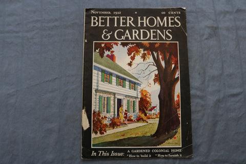 1932 NOV BETTER HOMES AND GARDENS MAGAZINE - ILLUSTRATED COVER COVER - E 9721