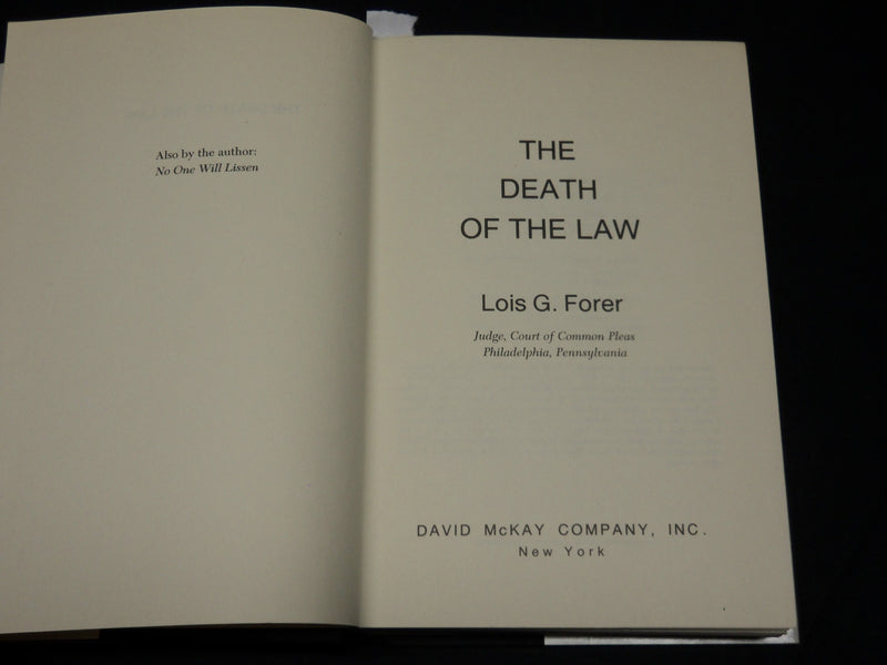 1975 THE DEATH OF THE LAW HARDCOVER BOOK INSCRIBED BY LOIS FORER - D 525