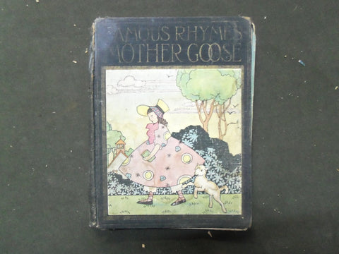 1933 FAMOUS RHYMES - MOTHER GOOSE CHILDREN'S BOOK - ILLUSTRATED - PIPER- KD 5806