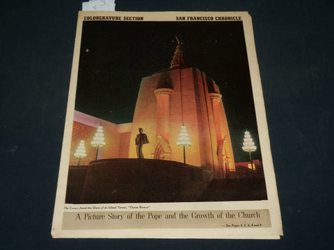 1939 MARCH 12 SAN FRANCISCO CHRONICLE COLORGRAVURE SECTION - NEW POPE - NP 5091