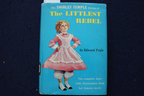 1959 THE LITTLEST REBEL - SHIRLEY TEMPLE EDITION BY EDWARD PEPLE - KD 9544
