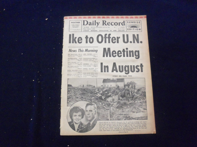 1958 JULY 30 BOSTON DAILY RECORD NEWSPAPER-IKE TO OFFER UN MTG IN AUGUST-NP 6368
