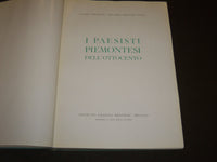 1947 I PAESISTI PIEMONTESI DELL'OTTOCENTO ITALIAN VOLUME - NICE PRINTS - KD 660A
