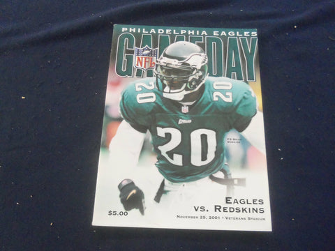 2001 NOV 25 GAMEDAY MAGAZINE- PHILADELPHIA EAGLES VS WASH REDSKINS - ST 2968L