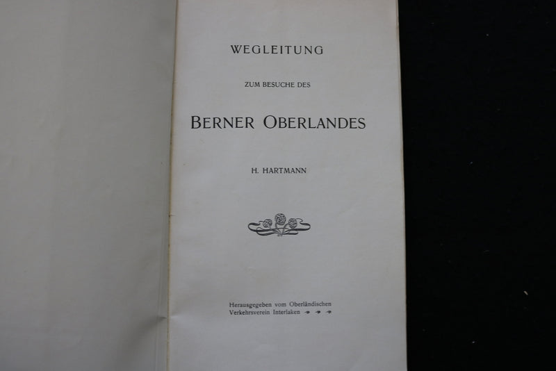 1920'S BERNER OBERLAND SCHWEITZ GUIDE - SOFTCOVER BOOK - GERMAN TEXT - K 2220