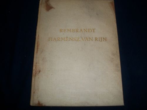 1936 REMBRANDT HARMENSZ VAN RIJN BOOK - GREAT PRINTS INSIDE - KD 567