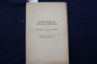 1892 COLUMBIA UNIVERSITY SCHOOL OF MINES REPORT SOFTCOVER BOOKLET - K 934