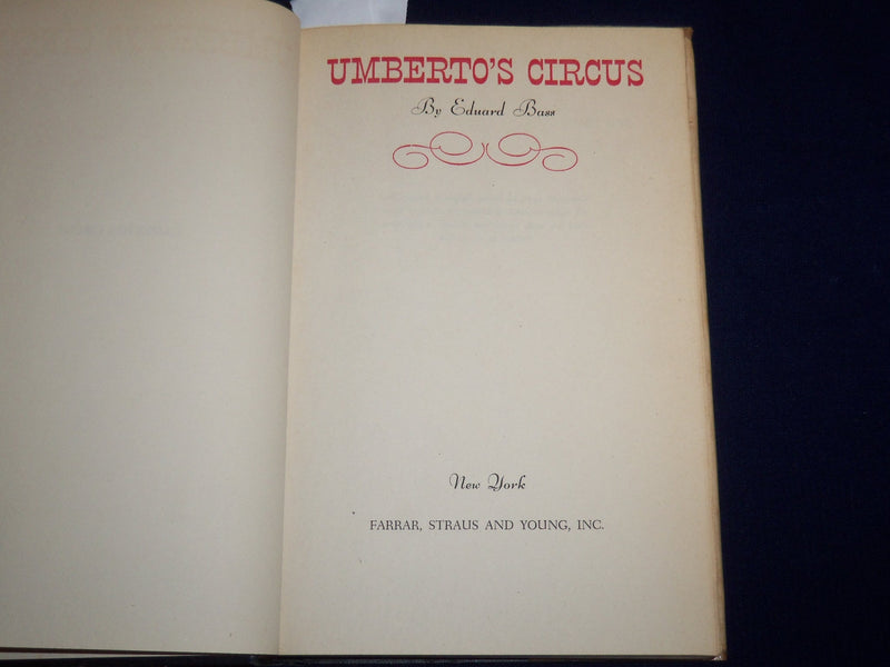 1951 UMBERTO'S CIRCUS HARDCOVER BOOK BY EDUARD BASS- KD 703G