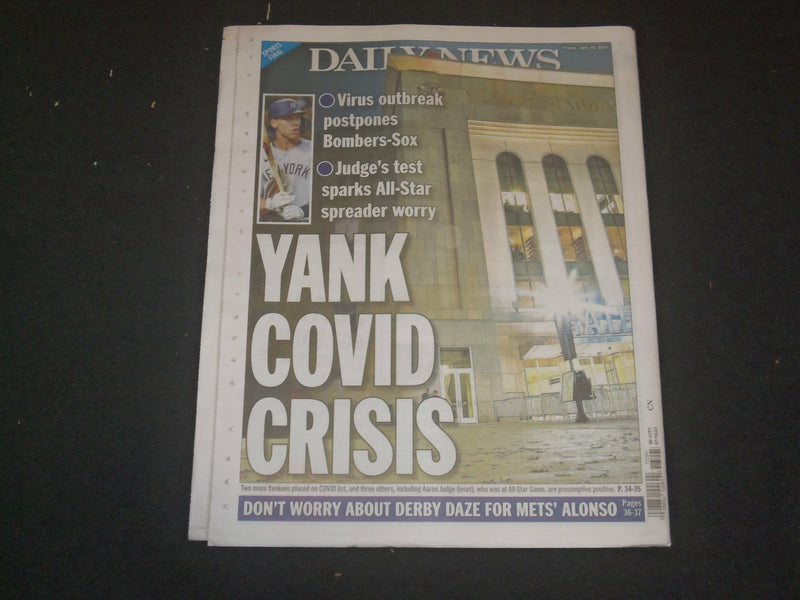 2021 JULY 16 NEW YORK DAILY NEWS NEWSPAPER - YANKEES VIRUS CRISIS OUTBREAK AGAIN