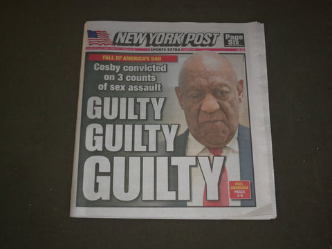 2018 APRIL 27 NEW YORK POST NEWSPAPER - BILL COSBY CONVICTED ON 3 COUNTS