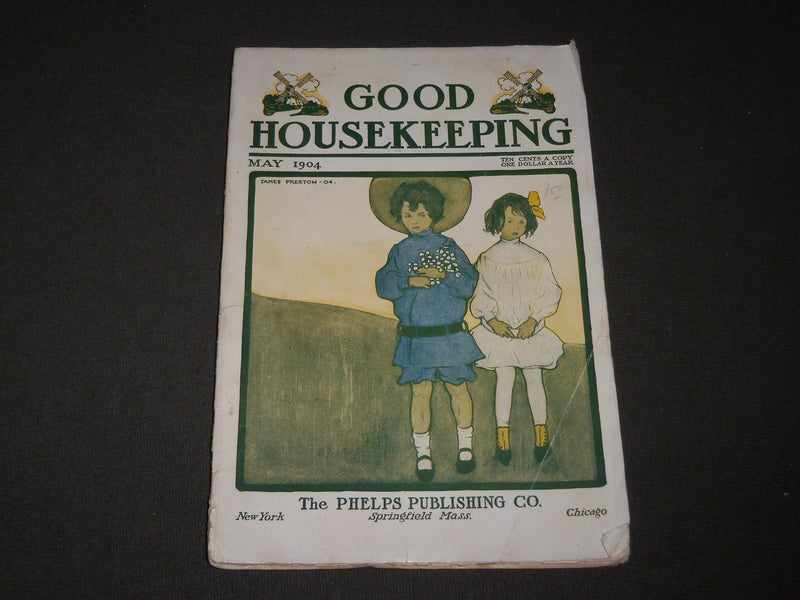 1904 MAY GOOD HOUSEKEEPING MAGAZINE - NICE ILLUSTRATIONS & ADS - J 3325