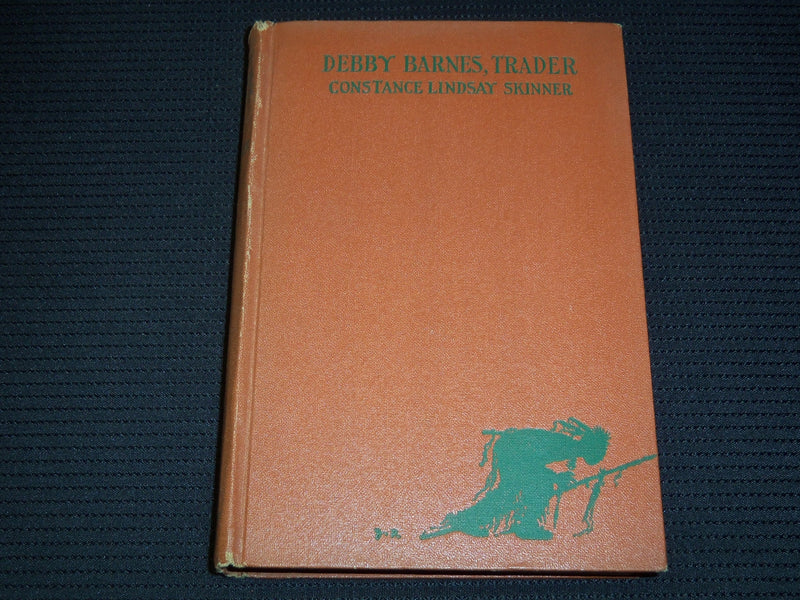 1932 DEBBY BARNES TRADER HARDCOVER BOOK BY CONSTANCE SKINNER - KD 7953