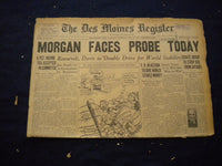 1933 MAY 23 THE DES MOINES REGISTER NEWSPAPER - MORGAN FACES PROBE - NP 6034
