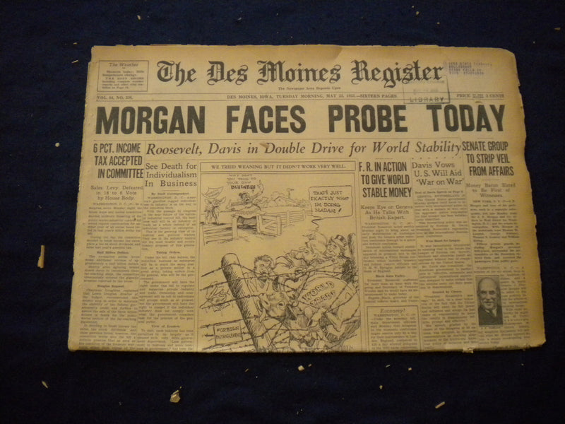 1933 MAY 23 THE DES MOINES REGISTER NEWSPAPER - MORGAN FACES PROBE - NP 6034