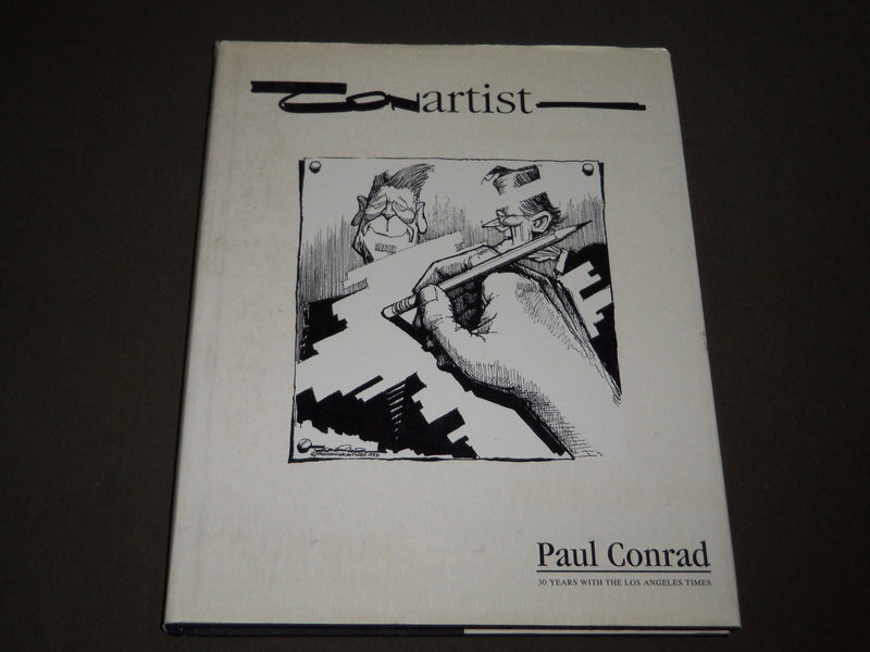 1993 CON ARTIST BY PAUL CONRAD HARDCOVER BOOK - NICE ILLUSTRATIONS - KD 4701