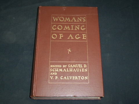 1931 WOMAN'S COMING OF AGE HARDCOVER BOOK BY SCHMALHAUSEN & CALVERTON - KD 2767F