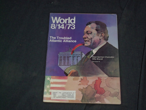 1973 AUGUST 14 WORLD MAGAZINE - WEST GERMAN CHANCELLOR WILLY BRANDT - CW 541