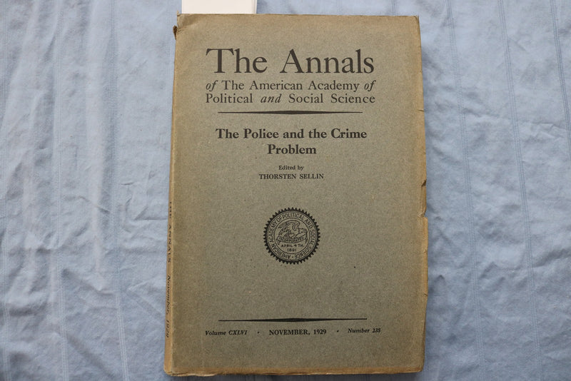 1929 NOVEMBER THE ANNALS - POLICE AND THE CRIME PROBLEM SOFTCOVER BOOK - K 3201
