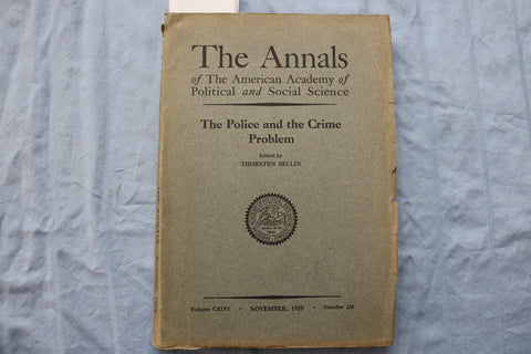 1929 NOVEMBER THE ANNALS - POLICE AND THE CRIME PROBLEM SOFTCOVER BOOK - K 3201