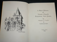 1982 A SHORT HISTORY OF TRINITY CHURCH PRINCETON, NEW JERSEY BY CUYLER - J 6600