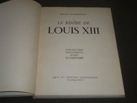 1949 LE REGNE DE LOUIS XIII FRENCH BOOK - GREAT PRINTS - KD 4029
