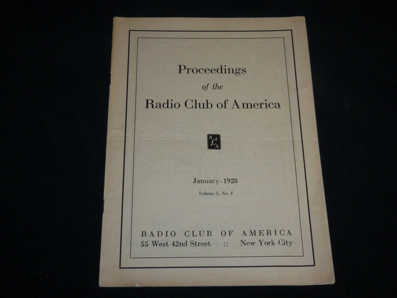 1928 JANUARY PROCEEDINGS OF THE RADIO CLUB OF AMERICA - J 6670