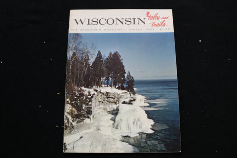 1963 WINTER WISCONSIN TALE AND TRAILS MAGAZINE - DOOR COUNTY COVER - E 9861