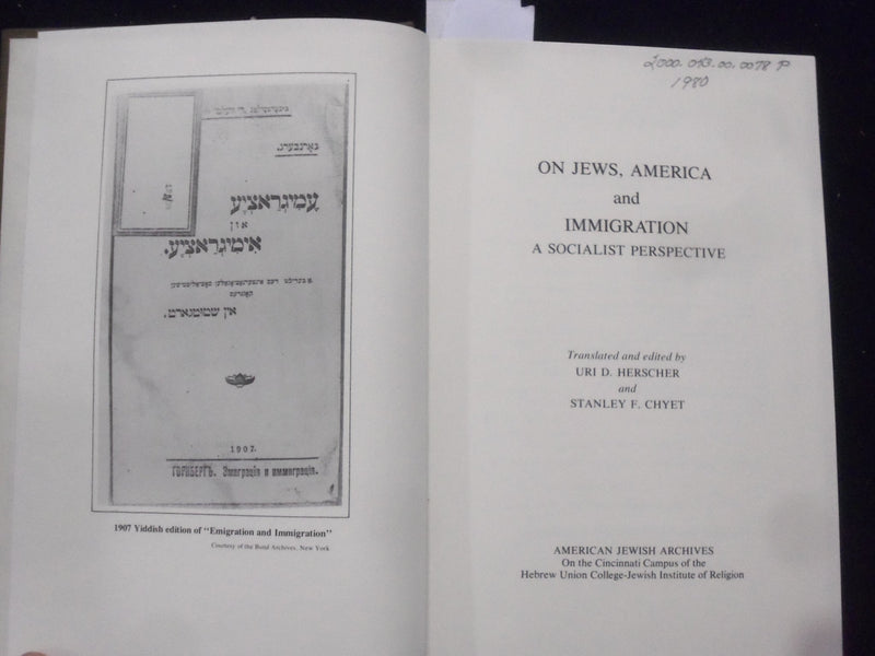 1980 ON JEWS, AMERICA AND IMMIGRATION HARDCOVER BOOK-SIGNED URI HERSCHER-KD 8467