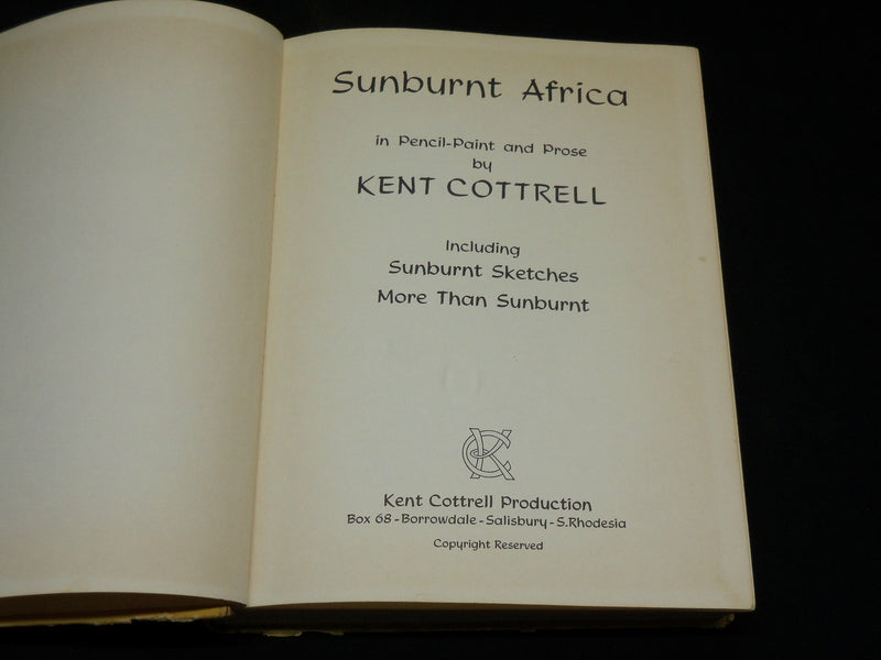 1965 SUNBURNT AFRICA HARDCOVER BOOK BY KENT COTTRELL - NICE ILLUS. - KD 2767G
