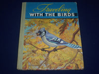 1933 TRAVELING WITH THE BIRDS BOOK BY RUDYERD BOULTON - ILLUSTRATIONS - KD 2226