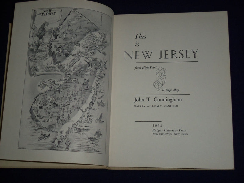 1953 THIS IS NEW JERSEY FROM HIGH POINT TO CAPE MAY BOOK BY CUNNINGHAM- KD 3740