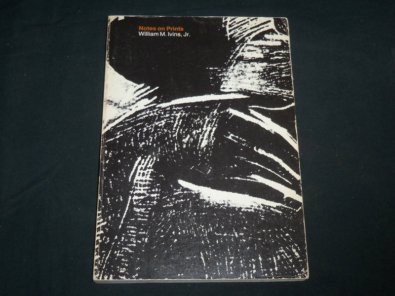 1967 NOTES ON PRINTS SOFTCOVER BOOK BY WILLIAM M. IVINS JR. - KD 6744