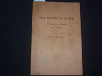 1956 THE HAWKEYE STATE - FOR HOME/SCHOOL SOFTCOVER BOOK BY CHRISTENSEN - J 9820