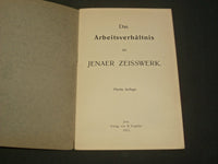 1913 DAS ARBEITSVERHALTNIS IM JENAER ZEISSWERK BOOK - FIFTH EDITION - J 5928